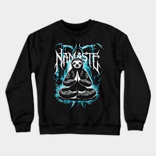 Sloth Metal: Namaste in Darkness" Description Crewneck Sweatshirt